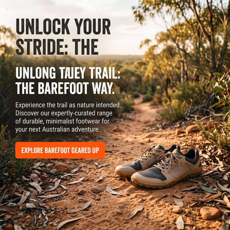 Barefoot Shoes and the Australian Outdoors: A Practical Guide