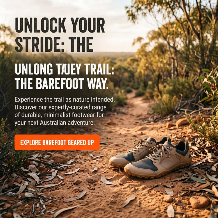 Barefoot Shoes and the Australian Outdoors: A Practical Guide